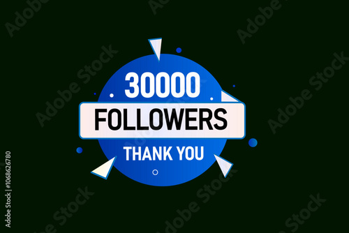 thank you 30000 followers  vector illustration social media post  subscribers or followers animation design banner 
