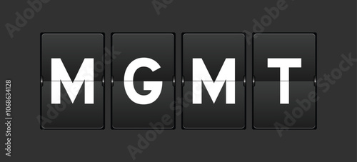 Black color analog flip board with word MGMT (abbreviation of Management) on gray background