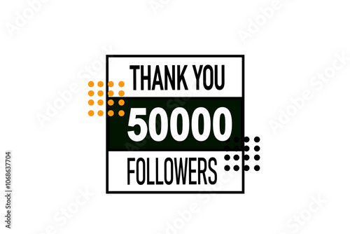 thank you 50000 followers  vector illustration social media post  subscribers or followers animation design banner 
