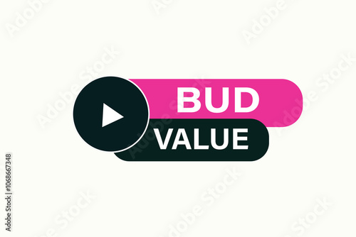 website, bud value, button, learn, stay, template, tuned, design, level, sign, speech, bubble  banner, modern, symbol, click. 
