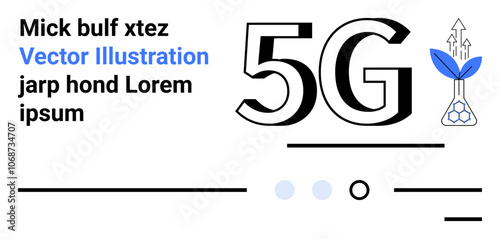 5G text, arrows, plant with network symbol, horizontal lines, and text blocks. Ideal for technology, growth, innovation, connectivity, digital networks, advancement, modern design Landing page