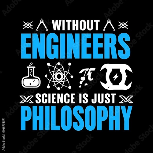 Engineers: Turning Science into Reality