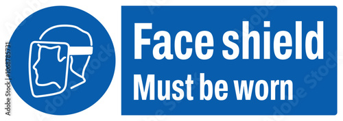 ISO mandatory safety signs text variation_face shield must be worn_landscape size 1/2 a4,a3,a2,a1	

