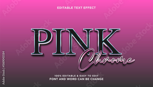 Pink chrome text effect with editable 3d vector style