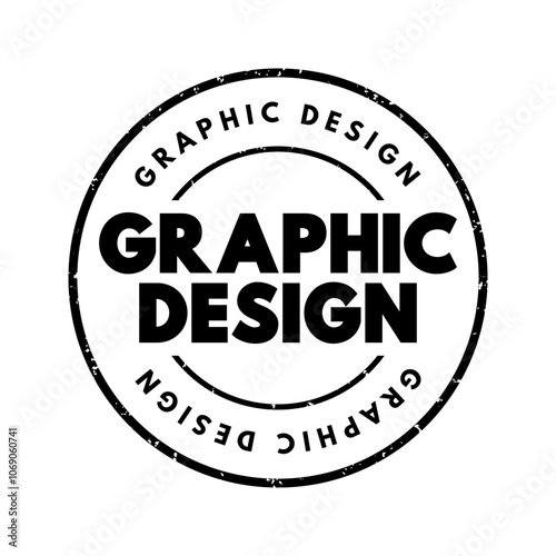 Graphic Design is a profession, applied art and academic discipline whose activity consists in projecting visual communications, text concept stamp