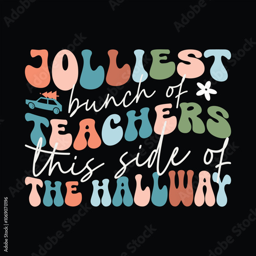 Jolliest Bunch Of Teachers This Side Of The Hallway