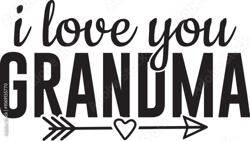 Grandma I Love You photo