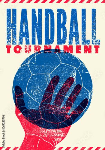 Handball Tournament typographical vintage grunge style poster design. Retro vector illustration.