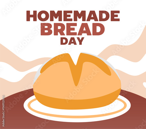 National Homemade Bread Day with delicious home made bread