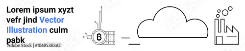 Bitcoin symbol with circuit lines, cloud, and factory with chimneys and bubbles. Ideal for finance, technology, cloud solutions, manufacturing, data storage, digital transformation, Industry 4.0