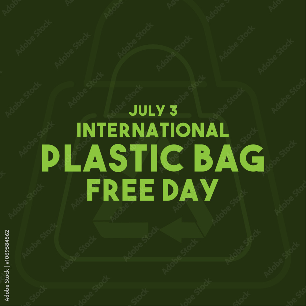 Fototapeta premium International Plastic Bag Free Day design vector. July 3. Flat design vector.
