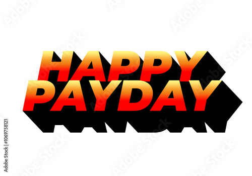Happy payday text effect for social media ads. 3D style
