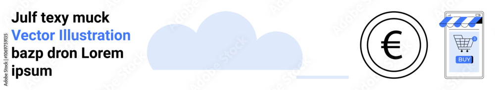 Euro currency symbol in circle, cloud shape, shopping cart with tag on phone, and placeholder text. Ideal for financial websites, e-commerce, business blogs, economic studies, online stores, digital Euro currency symbol in circle, cloud shape, shopping cart with tag on phone, and placeholder text. Ideal for financial websites, e-commerce, business blogs, economic studies, online stores, digital