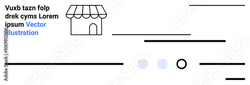 Small storefront with an awning, various horizontal lines, two dots, and circular shape. Placeholder text above. Ideal for modern, minimalistic, web design, e-commerce, business icons, simplicity