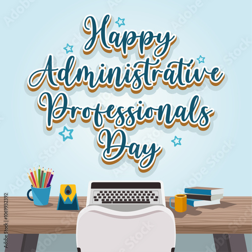 happy administrative professionals day