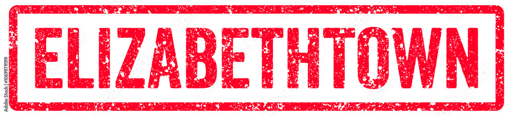 Elizabethtown Stamp Transparent Seal, Red Grunge Elizabethtown Word Rubber Stamp Seal USA City Name Typography Signboard Text Effect Elizabethtown Stamp Transparent Seal, Red Grunge Elizabethtown Word Rubber Stamp Seal USA City Name Typography Signboard Text Effect