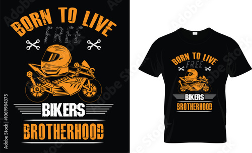 born to live free bikers brotherhood