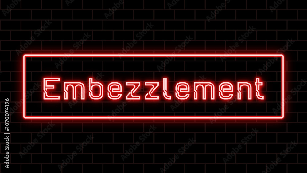 Embezzlement のネオン文字 Embezzlement のネオン文字