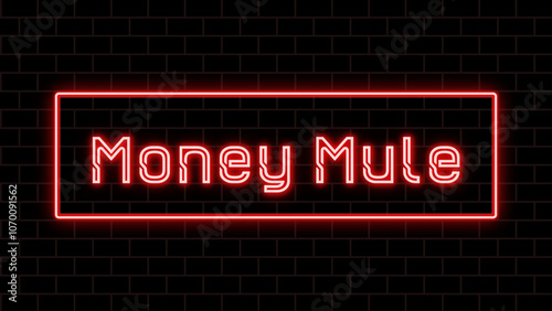 Money Mule のネオン文字