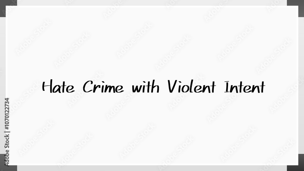 Hate Crime with Violent Intent のホワイトボード風イラスト Hate Crime with Violent Intent のホワイトボード風イラスト