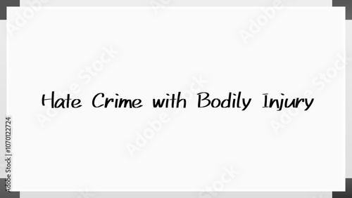 Hate Crime with Bodily Injury のホワイトボード風イラスト