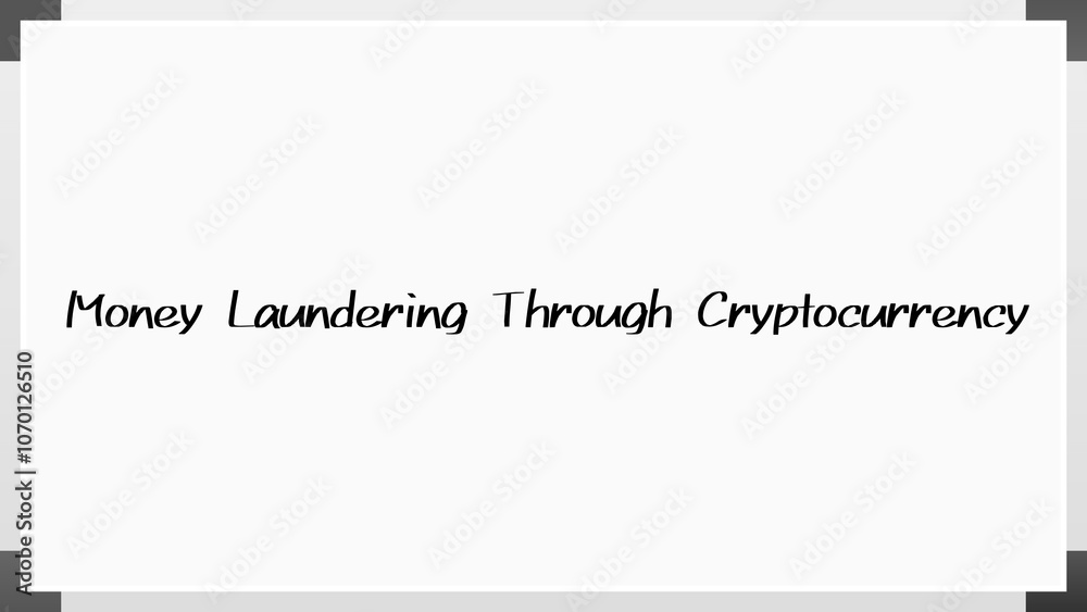 Money Laundering Through Cryptocurrency のホワイトボード風イラスト Money Laundering Through Cryptocurrency のホワイトボード風イラスト