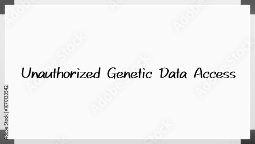 Unauthorized Genetic Data Access のホワイトボード風イラスト