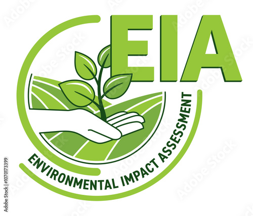 EIA - Environmental Impact Assessment. Hand holding plant, in green colors