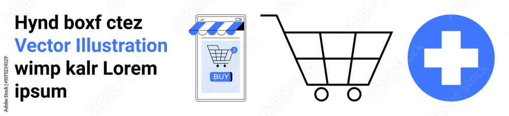 Text elements, mobile storefront with awning, shopping cart outline, and blue plus sign button. Ideal for online store, e-commerce, app UI, shopping, retail, digital marketing, medical or Text elements, mobile storefront with awning, shopping cart outline, and blue plus sign button. Ideal for online store, e-commerce, app UI, shopping, retail, digital marketing, medical or