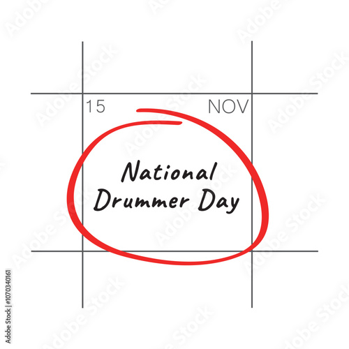 National Drummer Day, November 15.