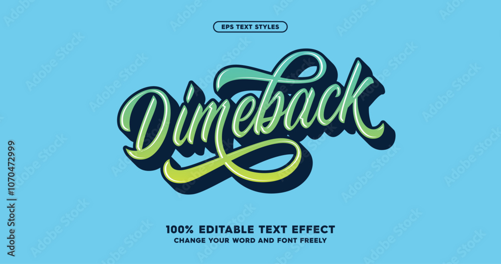 Dimeback: Bold, baseball-inspired text effect for a sporty, dynamic look. Fully editable for versatile design applications.