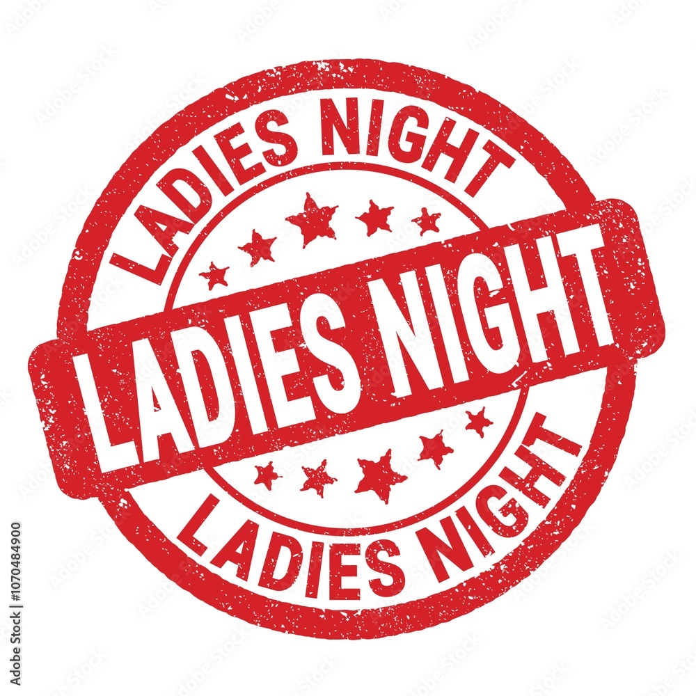 LADIES NIGHT text written on red round stamp sign. LADIES NIGHT text written on red round stamp sign.
