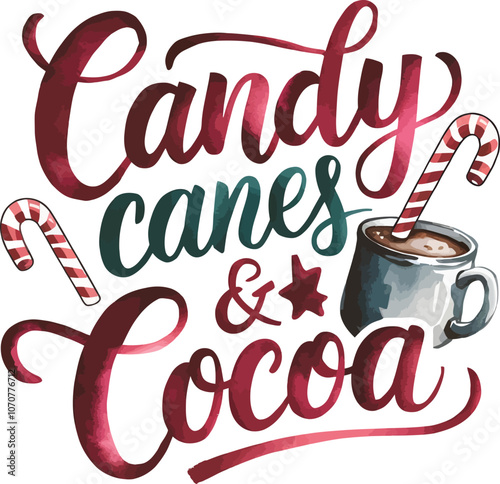 Candy canes & Cocoa! Merry Christmas lettering design, t-shirt vector design illustration