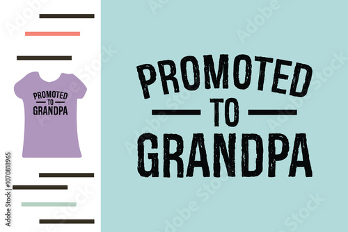 promoted to grandpa t shirt design 