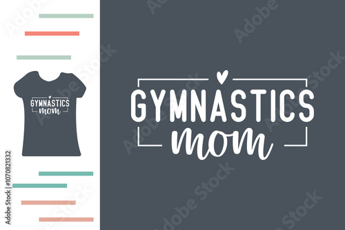 gymnastics mom t shirt design 