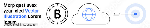 Bitcoin symbol, cloud with a globe, and target with an arrow. Ideal for cryptocurrency, cloud services, global connectivity, precision, fintech, decentralized technologies, data management. Landing