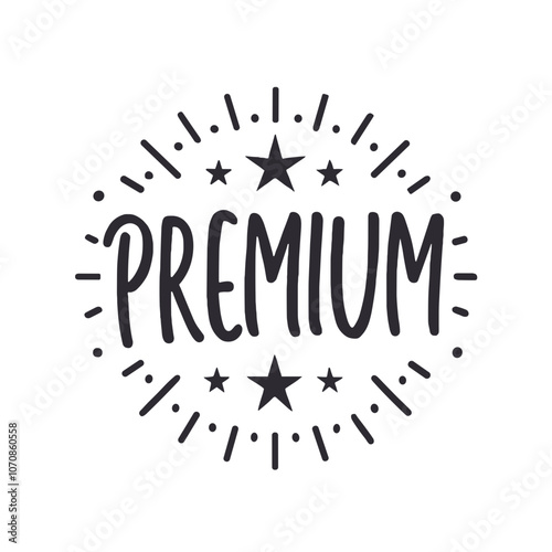 Premium is a brand name that is used to describe a product or service that is of high quality and worth paying extra for. The brand name is written in a stylized font with a starburst design around it