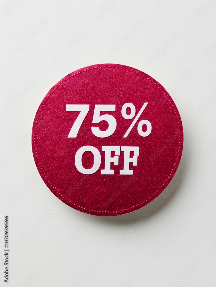 White '75% OFF' Text on a Burgundy Round Paper Note. White Background White '75% OFF' Text on a Burgundy Round Paper Note. White Background