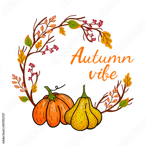 Bright autumn design with hand drawn yellow and orange pumpkins, branches, leaves and lettering on white background. Autumn vibe handwritten inscription. 