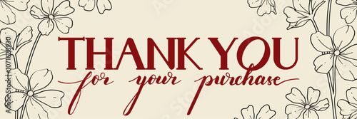 Thank you for your purchase card or banner with hand drawn illustration and hand lettering photo