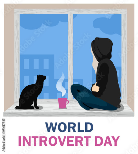 World Introvert Day. January 2. The girl sits on the windowsill, drinks tea and enjoys solitude. Template for background, banner, card, poster