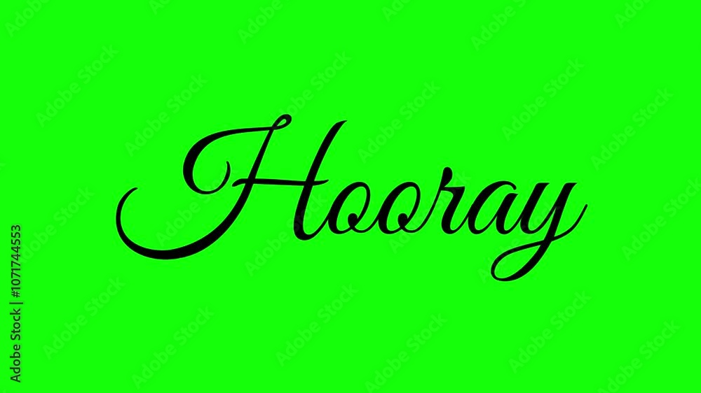 Hooray! Exclamation 4K  animated Text animation, Motion Graphics Animation on Green Screen for Chroma key motion graphics. 4K handwriting calligraphy text animation video.