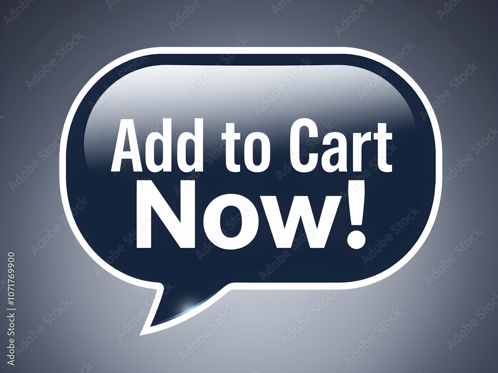 Speech bubble with Add to Cart now words, 3d render Speech bubble with Add to Cart now words, 3d render