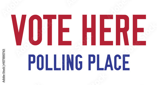 Vote here, polling place sticker. American elections. Flat vector illustration isolated on white background.