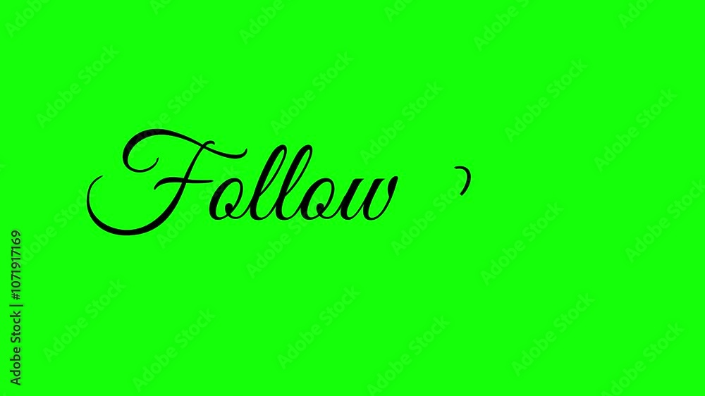 Follow me animation of handwritten on a green screen with white ink drops. Suitable for publishing your vlog video for public sharing. 4K handwriting calligraphy text animation video.