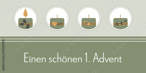 Einen schönen 1. Advent - Schriftzug in deutscher Sprache. Grußkarte mit vier verzierten Kerzen in Grün, Gold und Anthrazit.