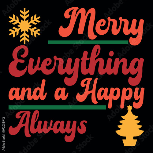 Merry Everything and a Happy Always