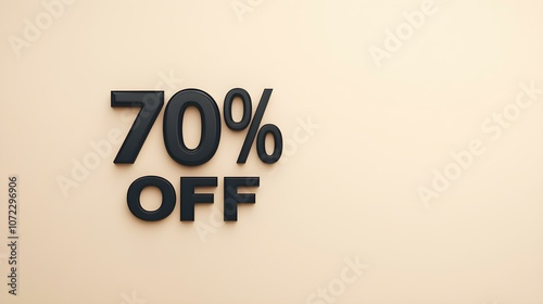 Black '70% OFF' Promotional Sign on a Ivory Background with Copy Space