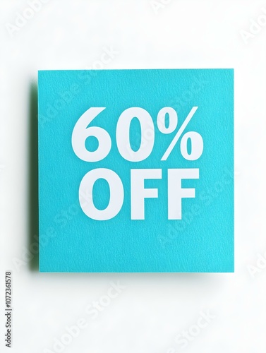 White '60% OFF' Text on a Turquoise Square Paper Note. White Background 