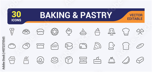 Baking And Pastry icon set. Related to baker, pastry, sugar, bun, donut and more. Thin linear style icons. Editable stroke. Vector illustration.